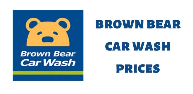 Brown Bear Car Wash Prices:  Free car wash [coupon]?