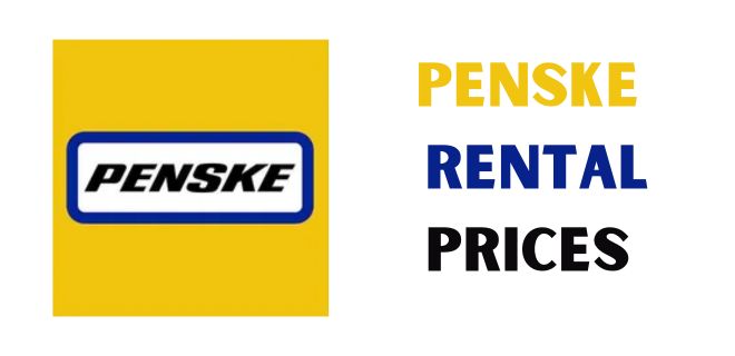 Penske Truck Rental Prices, How Much Does It Cost to Rent a Penske Moving Truck?