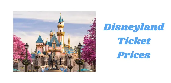 disneyland ticket prices